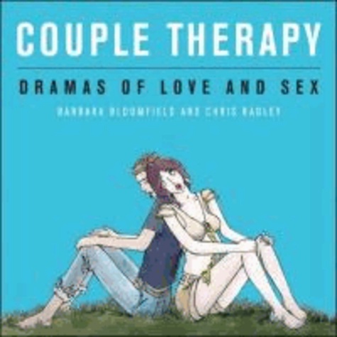 Couple Therapy - Dramas of Love and Sex.