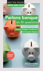 Parlons banque en 30 questions