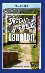 Drague folle à Lannion