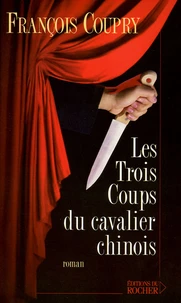 Les trois coups du cavalier chinois