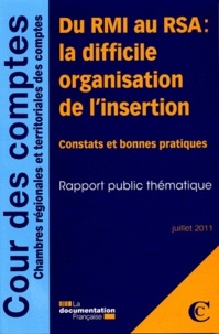  Cour des comptes - Du RMI au RSA : la difficile organisation de l'insertion - Constats et bonnes pratiques.