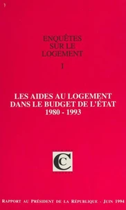 Enquêtes sur le logement (1) : Les aides au logement dans le budget de l'État