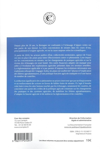 Evaluation de la politique publique de lutte contre la prolifération des algues vertes en Bretagne. 2 volumes : Rapport public thématique ; Cahiers territoriaux