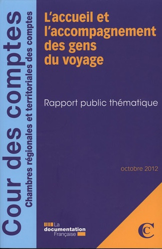  Cour des comptes - L'accueil et l'accompagnement des gens du voyage - Rapport public thématique.