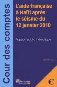 Laide française à Haïti après le séisme du 12 janvier 2010