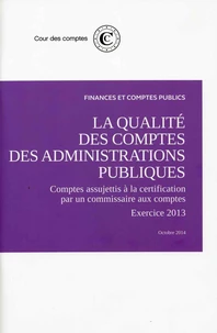 L'avis sur la qualité des comptes des administrations publiques