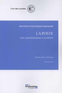  Cour des comptes - La Poste : une transformation à accélérer.