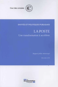 La Poste : une transformation à accélérer