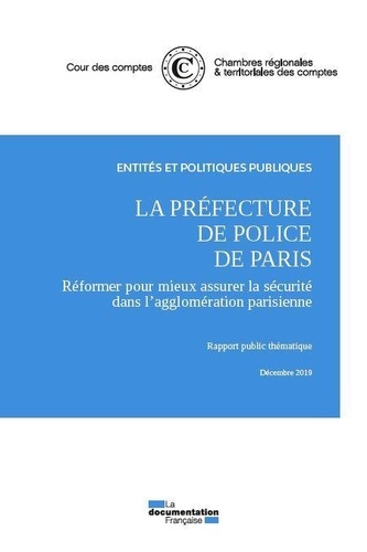  Cour des comptes - La préfecture de police de Paris - Décembre 2019.