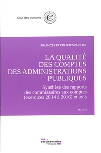  Cour des comptes - La qualité des comptes des administrations publiques - Exercice 2017.