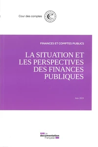 La situation et les perspectives des finances publiques