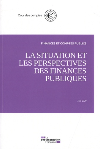 La situation et les perspectives des finances publiques. Juin 2020