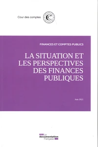 La situation et les perspectives des finances publiques