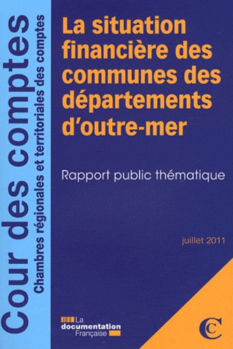  Cour des comptes - La situation financière des communes des départements d'outre-mer - Rapport public thématique.