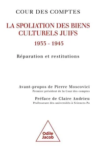 La Spoliation des biens culturels juifs, 1933 - 1945