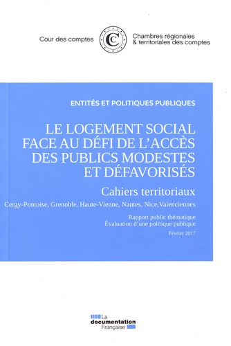  Cour des comptes - Le logement social face au défi de l'accès des publics modestes et défavorisés - Cahiers territoriaux.