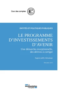 Le programme des investissements d'avenir : une démarche exceptionnelle