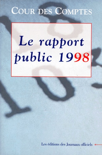  Cour des comptes - LE RAPPORT PUBLIC 1998.