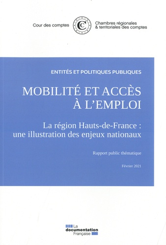 Mobilité et accès à l'emploi. La région Hauts de France : une illustration des enjeux nationaux