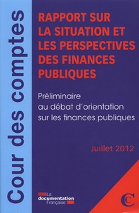  Cour des comptes - Rapport sur la situation et les perspectives des finances publiques 2012.