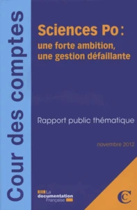 Sciences Po : une forte ambition, une gestion défaillante