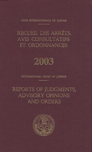  Cour internationale justice - Recueil des arrêts, avis consultatifs et ordonnances.