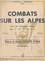 Combats sur les Alpes, avec les Chasseurs alpins des 7e, 13e, 27e B. C. A., 1944-1945