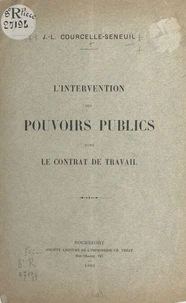 L'intervention des pouvoirs publics dans le contrat de travail