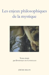 Les enjeux philosophiques de la mystique