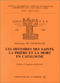 Les histoires des saints, la prière et la mort en Catalogne