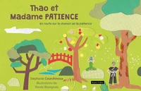 Thao et Madame Patience