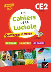 Les cahiers de la Luciole Cycle 2 CE2