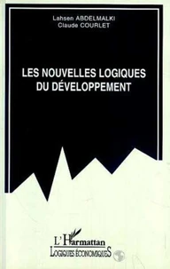 Les nouvelles logiques du développement