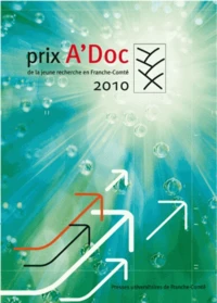 Prix A'Doc de la jeune recherche en Franche-Comté 2010