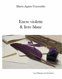 Encre violette & livre blanc