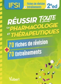 Réussir toute la pharmacologie et thérapeutiques