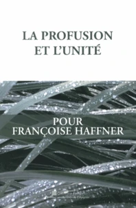 La profusion et l'unité