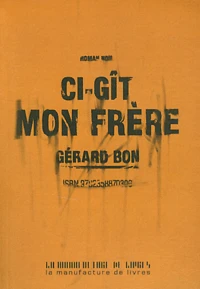 Aqui yace mi hermano (ci-gît mon frère)