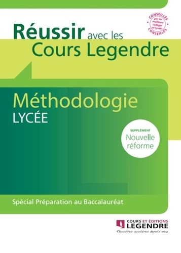  Cours Legendre - Méthodologie Lycée.