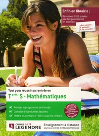 Tout pour réussir sa rentrée en Mathématiques Tle S