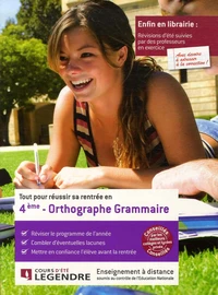 Tout pour réussir sa rentrée en Orthographe Grammaire 4e