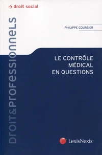 Le contrôle médical en question
