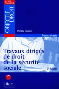 Travaux Diriges De Droit De La Securite Sociale. 2eme Edition