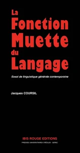 La fonction muette du langage.