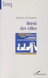 Brésil des villes