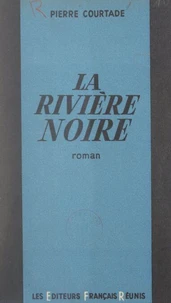 La rivière noire