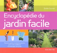Encyclopédie du jardin facile