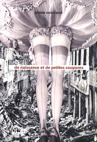 De naissance et de petites coupures