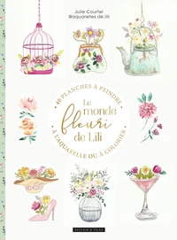 Le monde fleuri de Lili