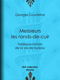 Messieurs les ronds-de-cuir